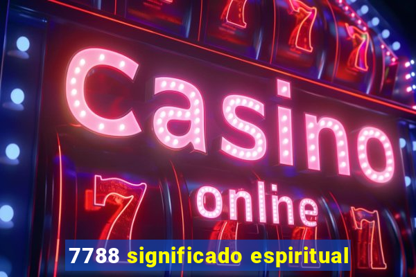 7788 significado espiritual